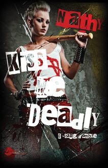 Kiss Me Deadly : 0-Sang d'Ombre