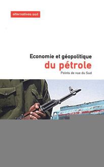 Economie et géopolitique du pétrole