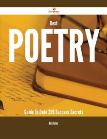 Best Poetry Guide To Date - 399 Success Secrets