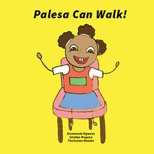 Palesa Can Walk