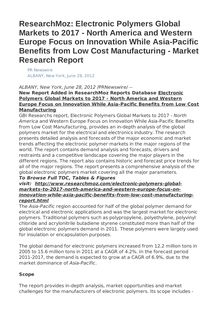 ResearchMoz: Electronic Polymers Global Markets to 2017 - North America and Western Europe Focus on Innovation While Asia-Pacific Benefits from Low Cost Manufacturing - Market Research Report