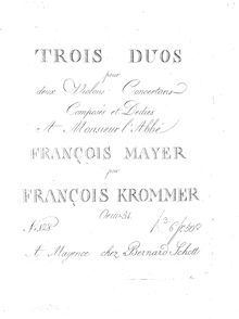 Partition parties complètes, 3 Duos concertants, Krommer, Franz par Franz Krommer