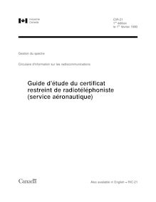 CIR-21 - Guide d'étude du certificat restreint de radiotéléphoniste (service aéronautique)