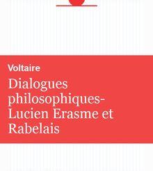 Dialogues philosophiques-Lucien Erasme et Rabelais