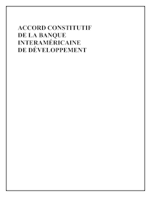 Accord constitutif de la banque interamericaine de development
