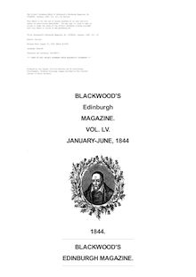 Blackwood s Edinburgh Magazine — Volume 55, No. 339, January, 1844