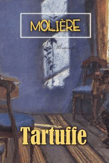 Tartuffe: The Hypocrite