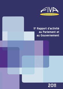 Fonds d indemnisation des victimes de l amiante : 11ème rapport d activité au Parlement et au Gouvernement - Année 2011