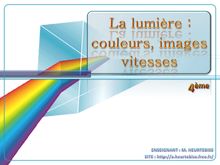 Révisions sur la lumière: couleurs, images, vitesses -physique-chimie - 4e