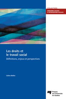 Les droits et le travail social : Définitions, enjeux et perspectives