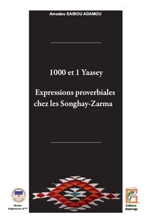 1000 et 1 yaasey expressions proverbiales chez les songhay-zarma