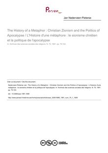 The History of a Metaphor : Christian Zionism and the Politics of Apocalypse / L Histoire d une métaphore : le sionisme chrétien et la politique de l apocalypse - article ; n°1 ; vol.75, pg 75-103