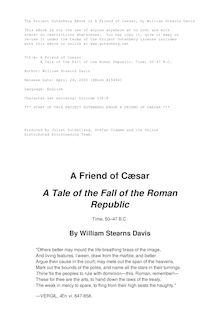 A Friend of Caesar - A Tale of the Fall of the Roman Republic. Time, 50-47 B.C.