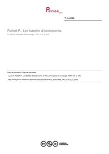 Robert P., Les bandes d adolescents.  ; n°3 ; vol.8, pg 409-409