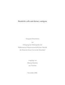 Dendritic cells and dietary antigens [Elektronische Ressource] / vorgelegt von Maryna Nikulina