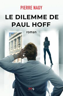 Le dileme de Paul Hoff