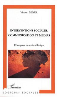 Interventions sociales, communication et médias