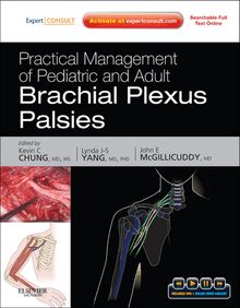 Practical Management of Pediatric and Adult Brachial Plexus Palsies E-Book