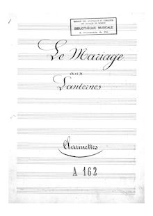 Partition clarinette 1/2 (A, B♭), Le mariage aux lanternes, Opérette en un acte