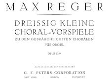 Partition complète, early print, Dreissig kleine Choralvorspiele zu den gebräuchlichsten Chorälen