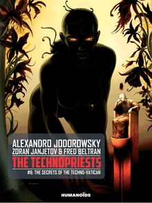 The Technopriests Vol.6 : The Secrets of the Techno-Vatican