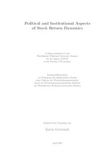 Political and institutional aspects of stock return dynamics [Elektronische Ressource] / submitted by Katrin Gottschalk
