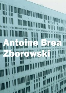 Antoine Brea, Zborowski