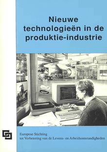 Nieuwe technologieën in de produktie-industrie