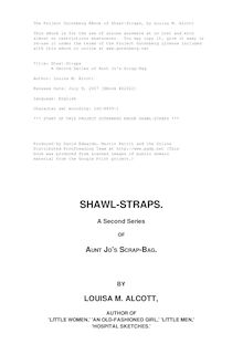 Shawl-Straps - A Second Series of Aunt Jo s Scrap-Bag