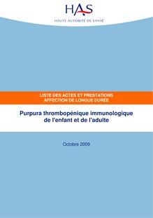 ALD n° 2 - Purpura thrombopénique immunologique de l enfant et de l adulte - ALD n° 2 - Liste des actes et prestations sur Purpura thrombopénique immunologique de l enfant et de l adulte