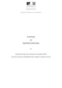 Rapport au Premier ministre du groupe de travail chargé d une réflexion sur les suites du rapport public 2006 du Conseil d Etat