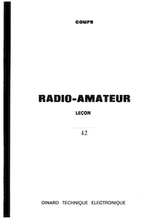 Dinard Technique Electronique - Cours radioamateur Lecon 42