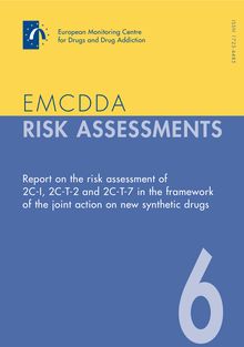 Report on the risk assessment of 2C-1, 2C-T-2 and 2C-T-7 in the framework of the joint action on new synthetic drugs