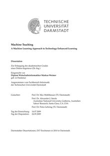 Machine teaching [Elektronische Ressource] : a machine learning approach to technology enhanced learning / eingereicht von Markus Weimer