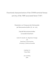 Functional characterization of the COOH-terminal kinase activity of the TBP-associated factor TAF1 [Elektronische Ressource] / vorgelegt von Tobias Maile