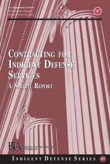 Contracting for indigent defense services  a special report