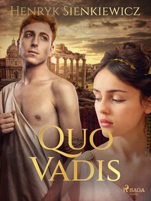 Quo Vadis : A Narrative of the Time of Nero