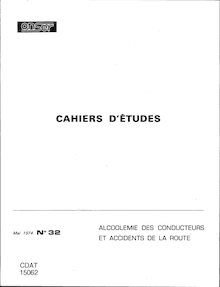 Cahiers d études ONSER du numéro 1 à 66 (1962-1985) - Récapitulatif. : - BIECHELER (MB), REMOND (MC), BERLIOZ (C)- Alcoolémie des conducteurs et accidents de la route.