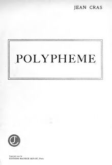 Partition complète, Polyphème, Drame lyrique en 4 actes et 5 tableaux par Jean Cras