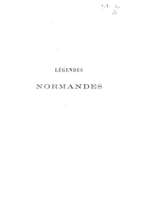 Légendes normandes / par Gaston Lavalley