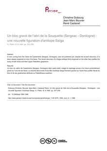 Un bloc gravé de l abri de la Souquette (Sergeac - Dordogne) : une nouvelle figuration d antilope Saïga - article ; n°1 ; vol.6, pg 247-259