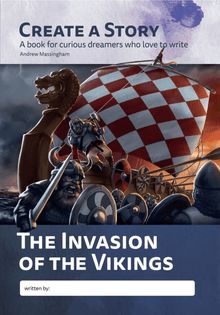 Create a Story - The Invasion of the Vikings