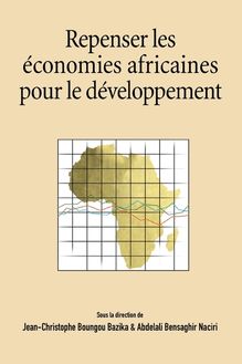 Repenser les economies africaines pour le developpement
