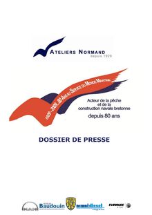 Dossier de presse 80 ans Ateliers Normand - DOSSIER DE PRESSE