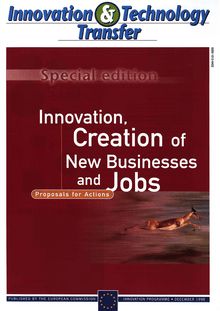 Innovation & Technology Transfer. Special edition December 1998 Innovation,Creation of New Businesses and Jobs