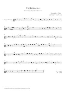 Partition Canto: Descant viole de gambe (Descant-clef) , partie, Fantasia ex e