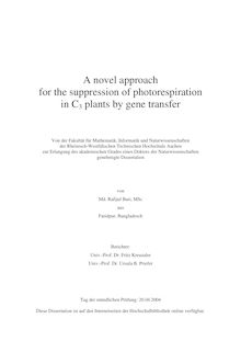 A novel approach for the suppression of photorespiration in C_1tn3 plants by gene transfer [Elektronische Ressource] / von Rafijul Bari