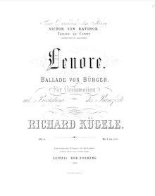 Partition complète, Lenore, Op.8, Ballade von G. A. Bürger, Kügele, Richard