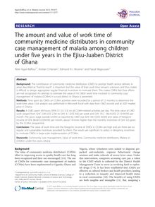 The amount and value of work time of community medicine distributors in community case management of malaria among children under five years in the Ejisu-Juaben District of Ghana