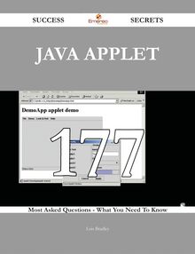 Java applet 177 Success Secrets - 177 Most Asked Questions On Java applet - What You Need To Know
